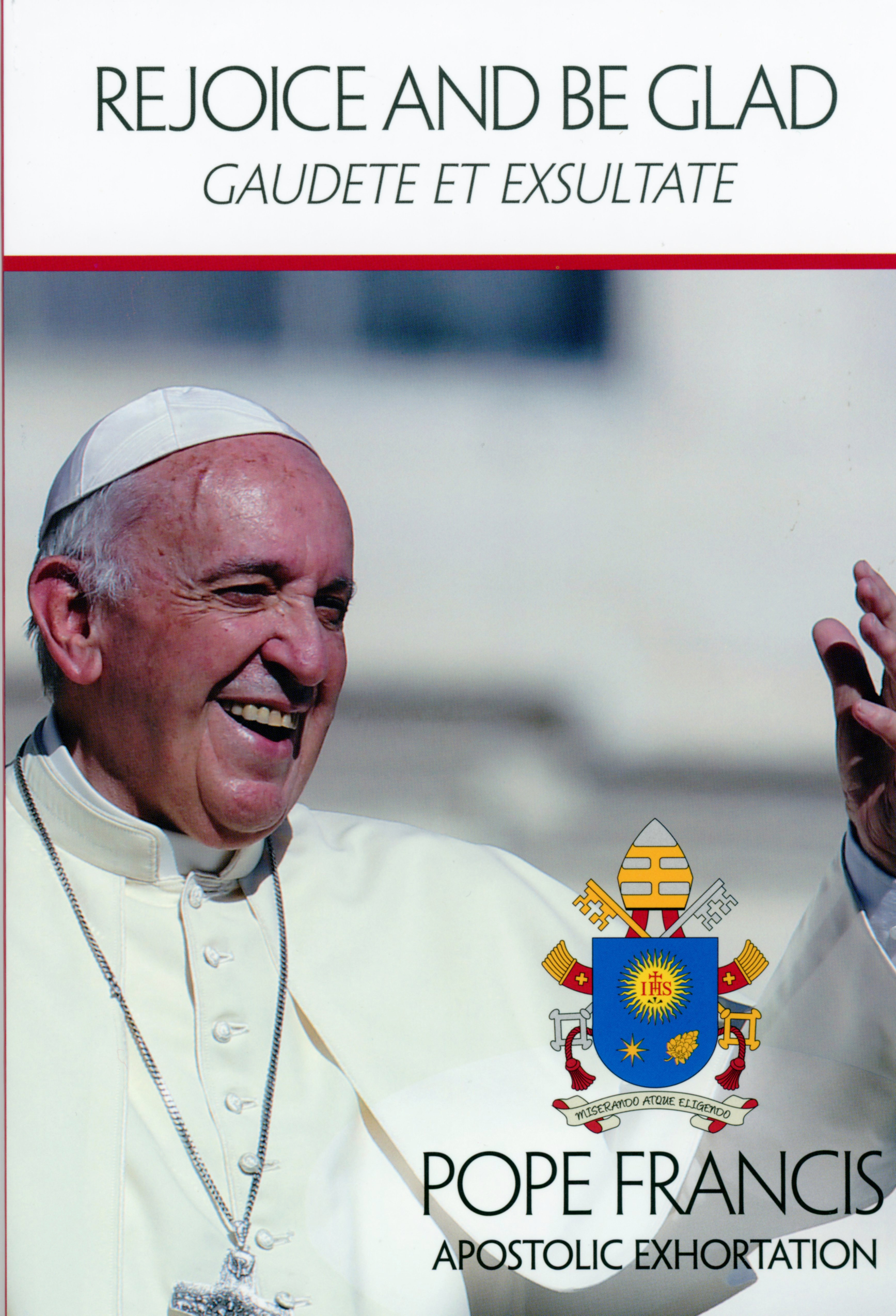 New from Pope Francis: Gaudete et Exsultate