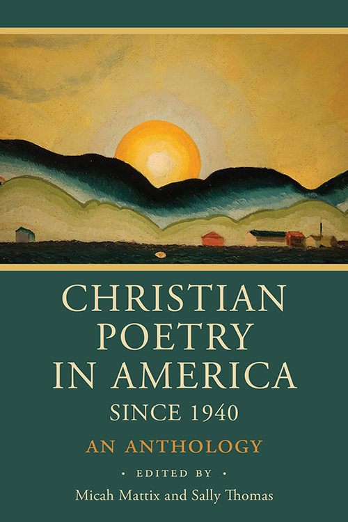 Christian Poetry in America Since 1940 cover