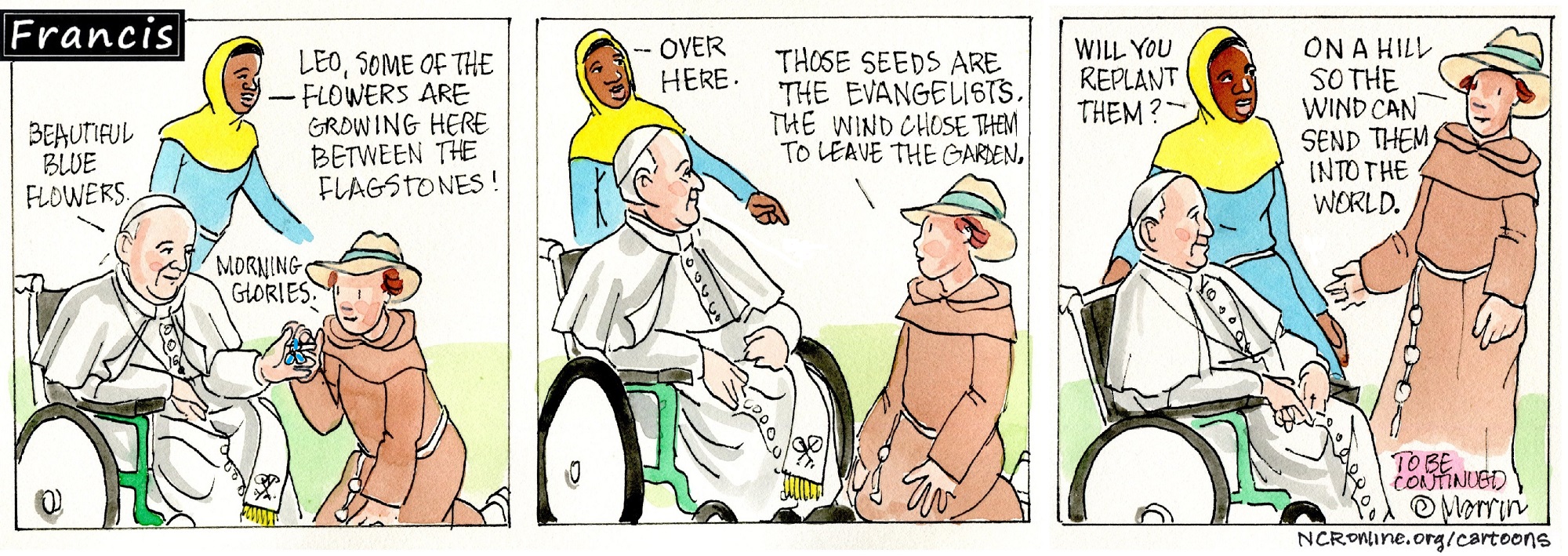 Francis, the comic strip: Brother Leo plants seeds of evangelism to go out into the world.