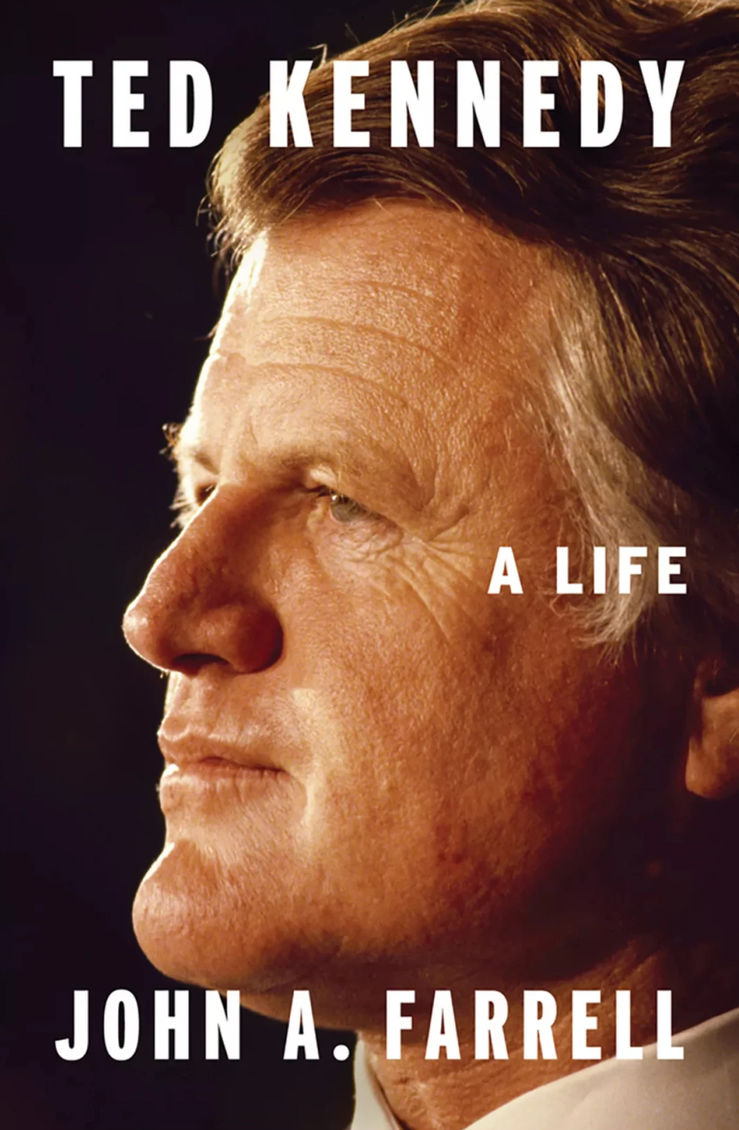 Ted Kennedy: A Life book cover