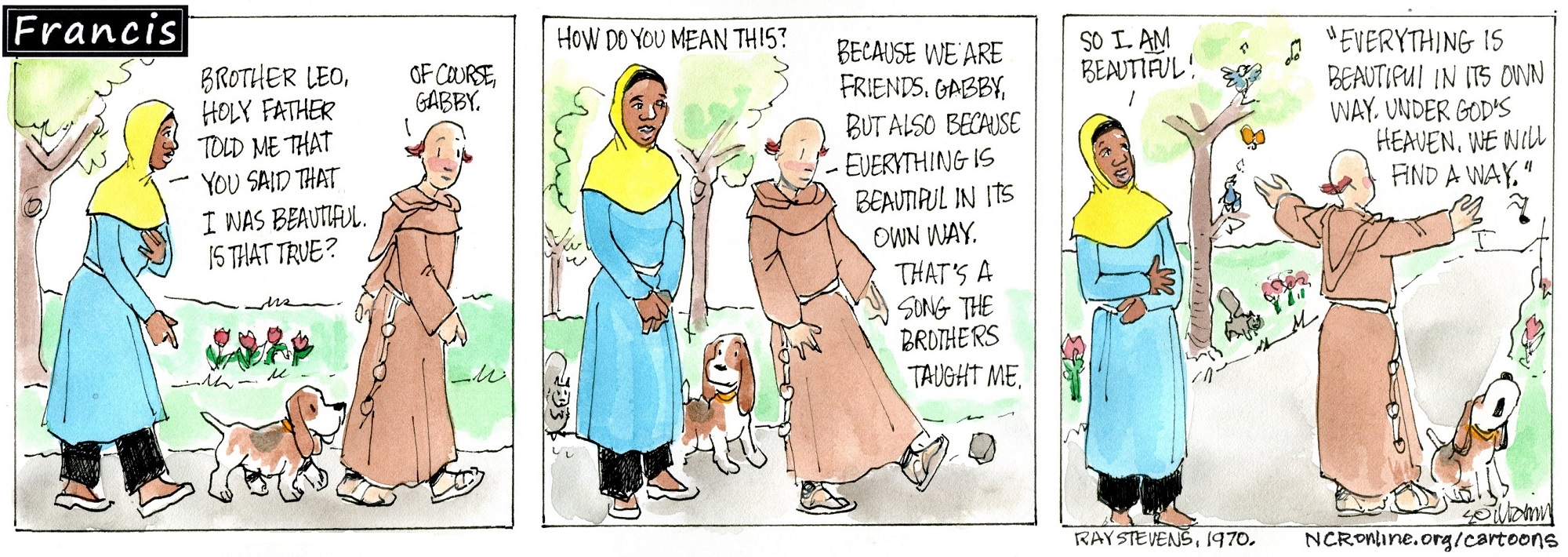 Francis, the comic strip: Brother Leo sees the beauty in everything, all around us.