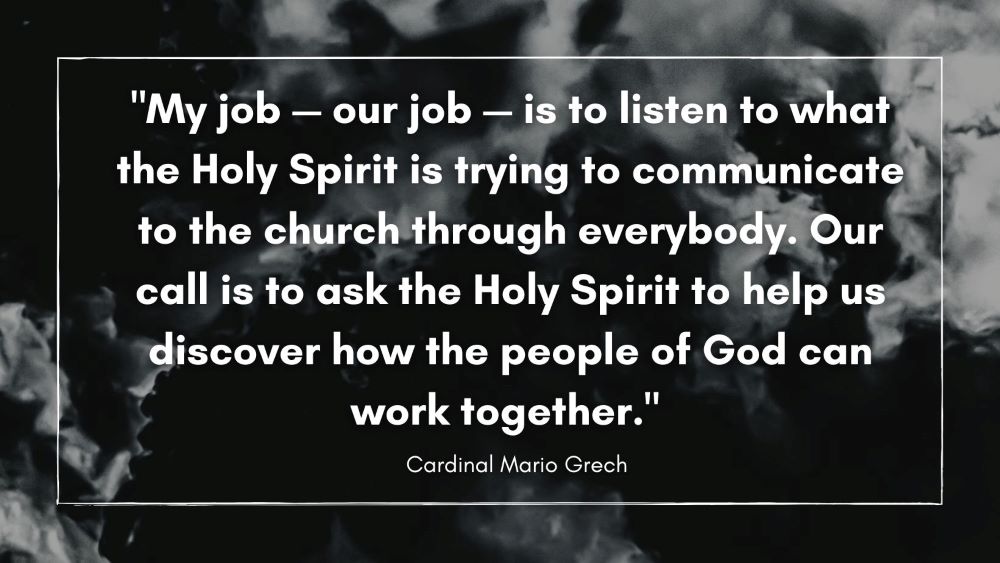 Quote box: "My job -- our job -- is to listen to what the Holy Spirit is trying communicate to the church through everybody.