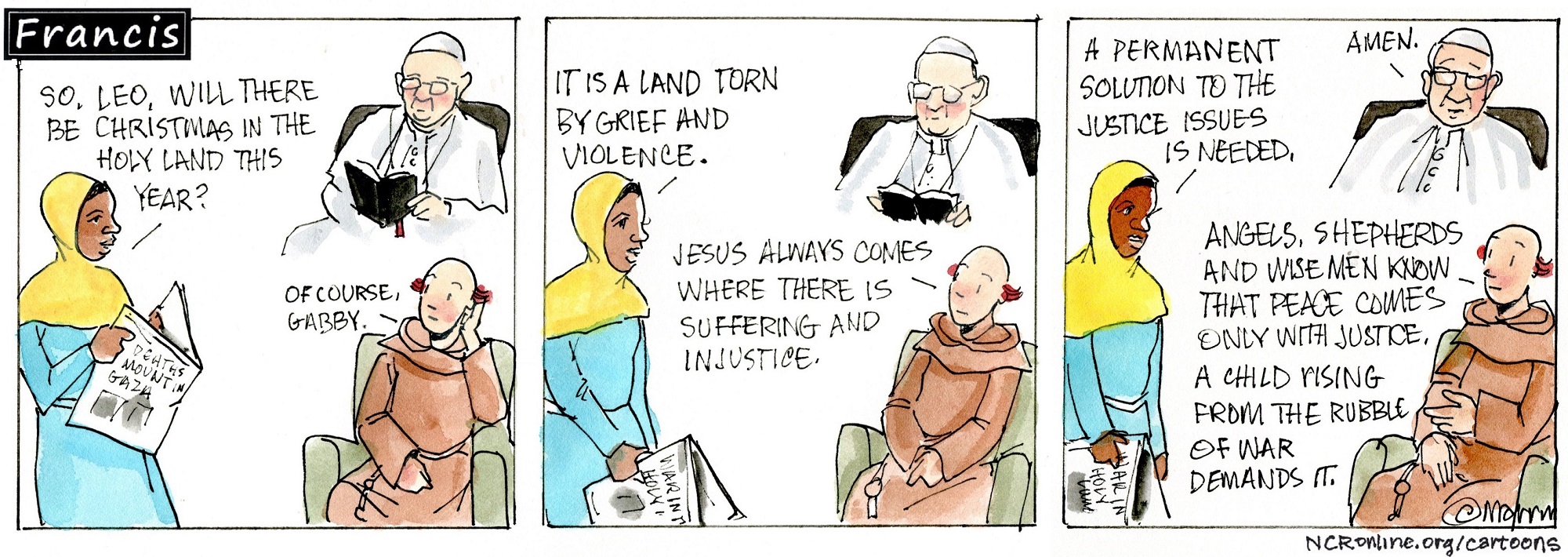 Francis, the comic strip: Peace only comes with justice. 
