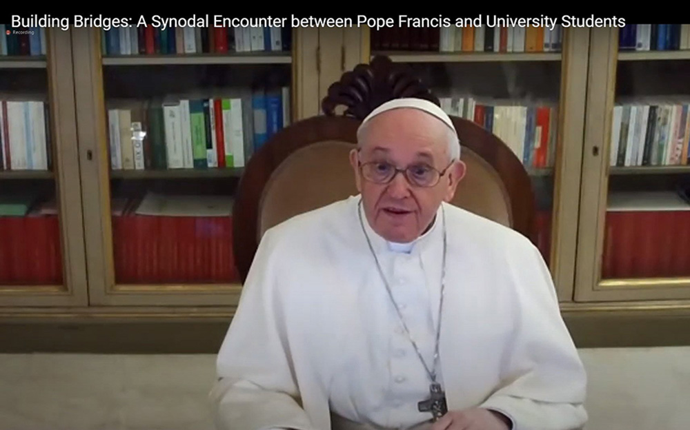 Pope Francis speaks during a virtual meeting titled "Building Bridges: A Synodal Encounter" with university students from North, Central and South America Feb. 24, 2022. The meeting was hosted by Loyola University Chicago, in partnership with the Holy See. (CNS screenshot/YouTube)