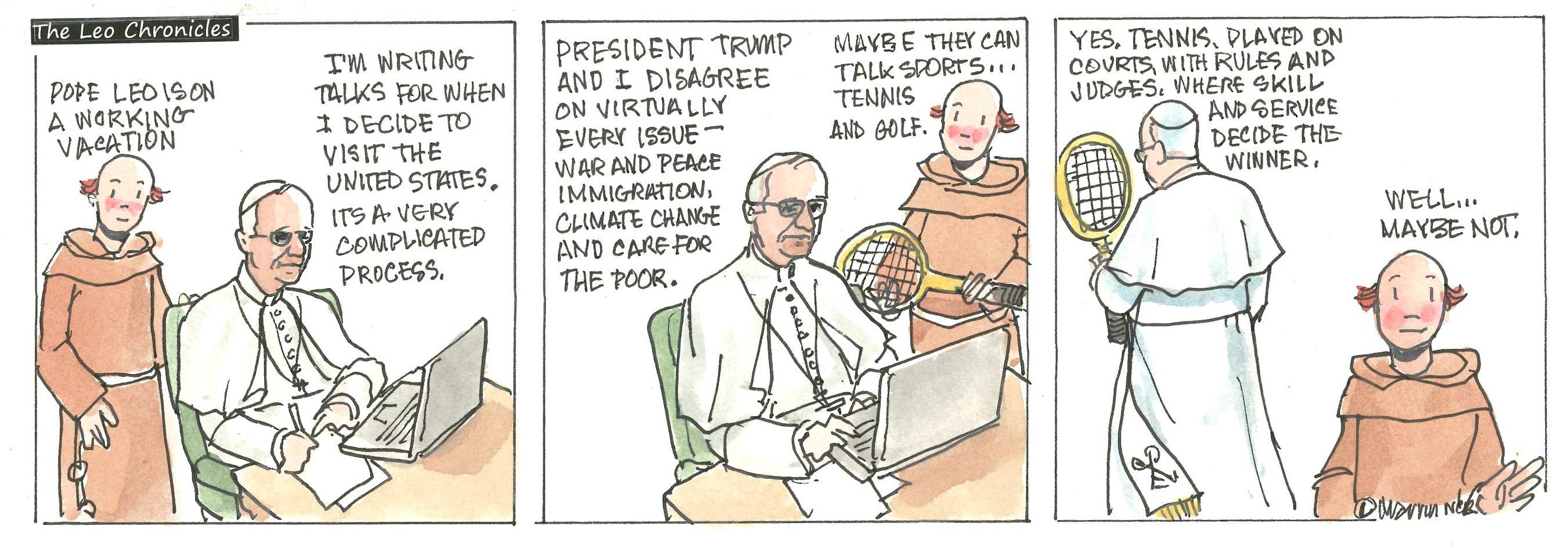 The Leo Chronicles: Leo writes his talks for when he visits the U.S. But he and the president disagree on almost every issue.
