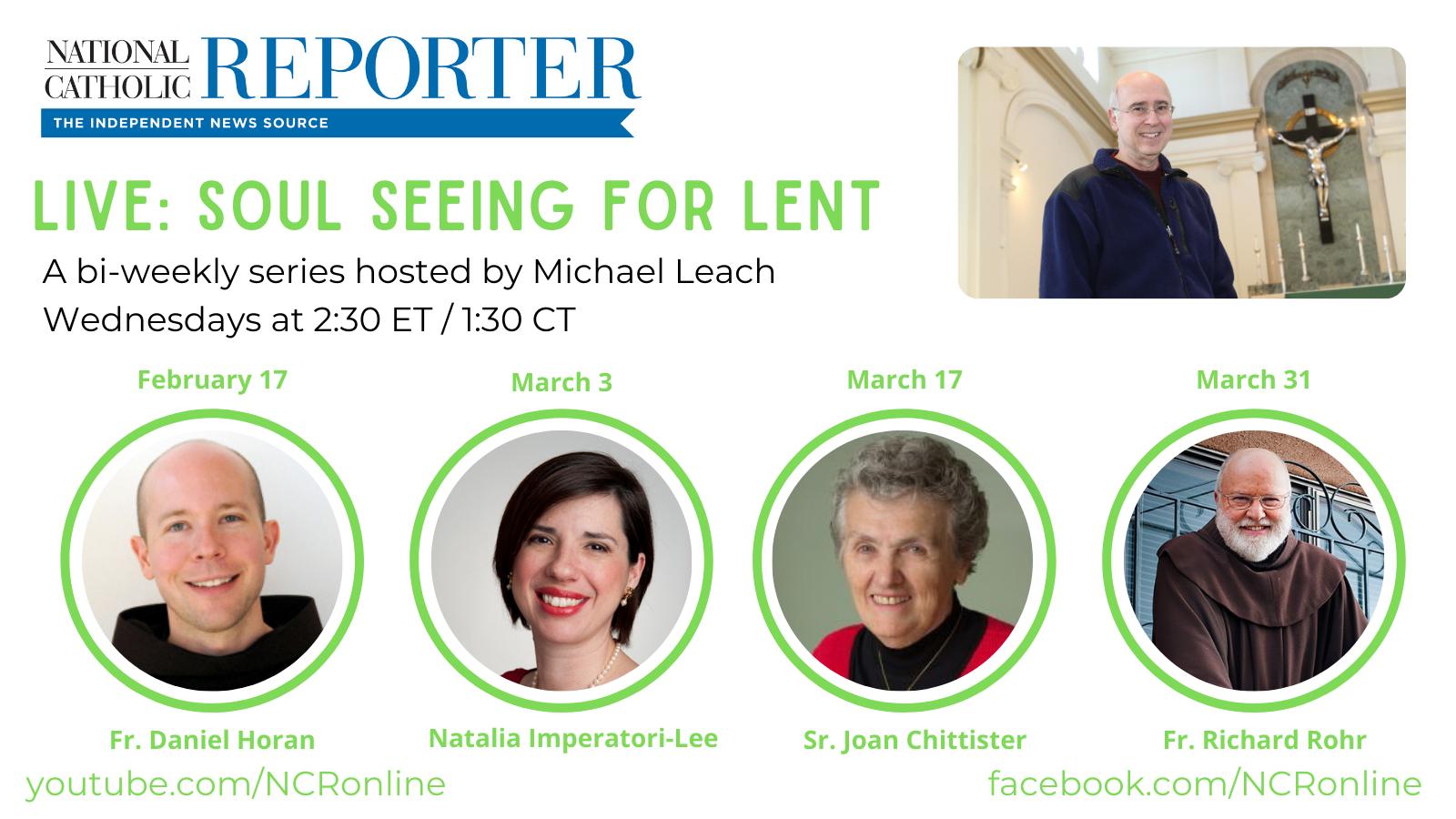 Live: Soul Seeing for Lent speakers include Fr. Daniel Horan on Feb 17, theologian Natalia Imperatori-Lee on March 3, Benedictine Sr. Joan Chittister on March 17 and Franciscan Fr. Richard Rohr on March 31. Live: Soul Seeing for Lent speakers include Fr. Daniel Horan on Feb 17, theologian Natalia Imperatori-Lee on March 3, Benedictine Sr. Joan Chittister on March 17 and Franciscan Fr. Richard Rohr on March 31.