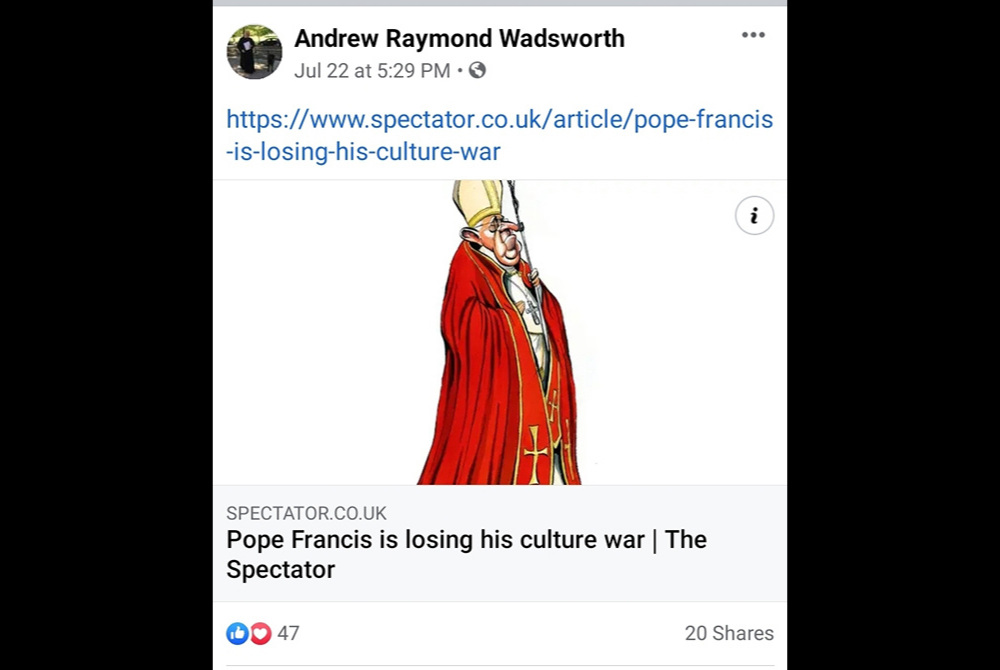 A posting on Msgr. Andrew Wadsworth's Facebook page sharing a critical Spectator essay that features a political cartoon version of a haughty-looking Pope Francis. (NCR screenshot)