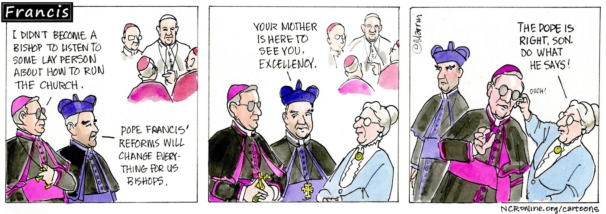 Francis, the comic strip: A bishop doesn't like Francis' reforms, but someone in authority has some advice.