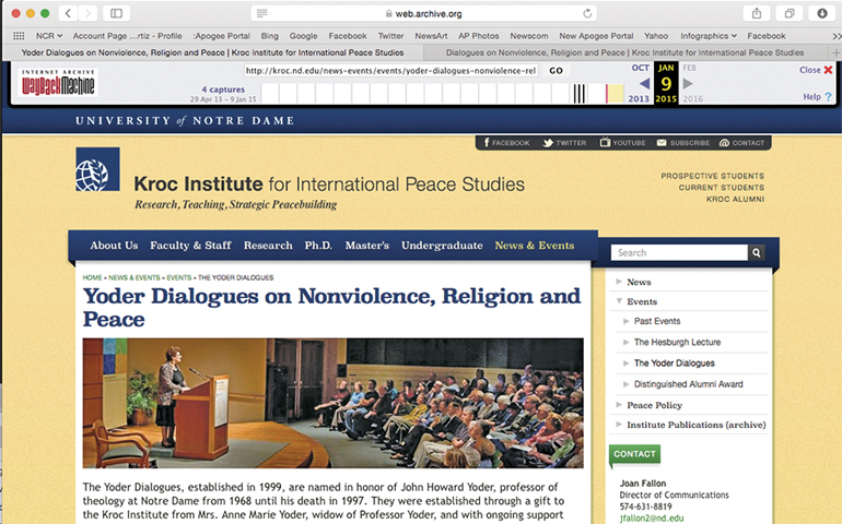 The Wayback Machine, an Internet archive website, shows the Jan. 9, 2015, version of the Kroc Institute's page for the Yoder Dialogues on Nonviolence, Religion and Peace.