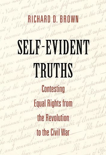 Cover of Self-Evident Truths by Richard D. Brown