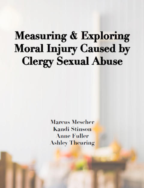 Cover of report: Measuring & Exploring Moral Injury Caused by Clergy Sexual Abuse