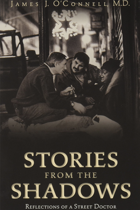 Cover art for Jim O'Connell's book 'Stories from the Shadows: Reflections of a Street Doctor' (Courtesy of the publisher)