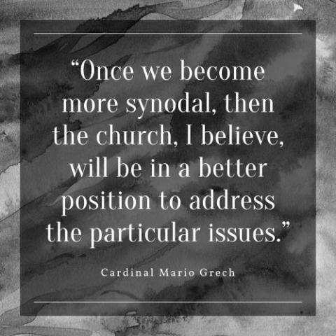 Quote bod: "Once we become more synodal, then the church, I believe, will be in a better position to address particular issues."