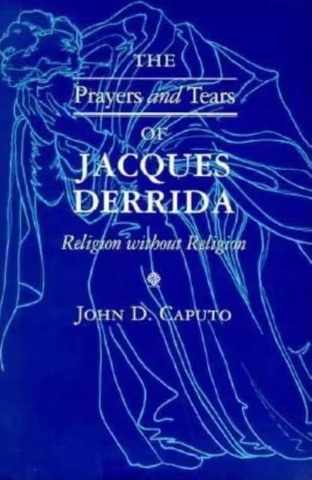 Book cover for "The Prayers and Tears of Jacques Derrida"