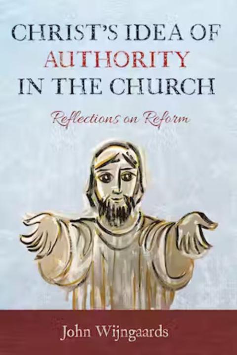 "Christ's Idea of Authority in the Church" book cover. 