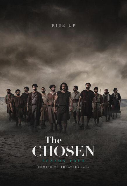 Poster for The Chosen 4 Poster for “The Chosen,” Season Four.
