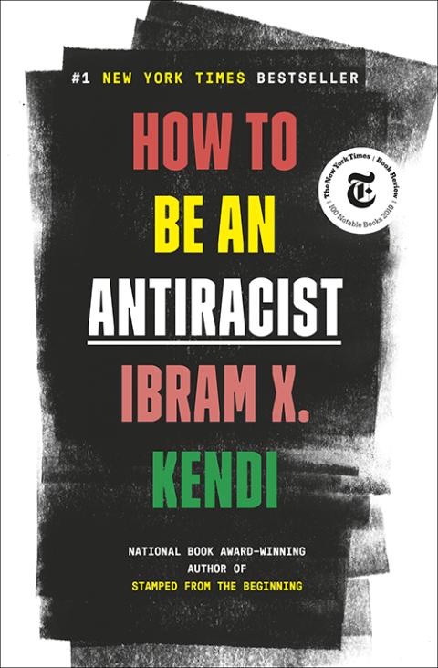 Book cover to "How to Be an Antiracist" by Ibram X. Kendi