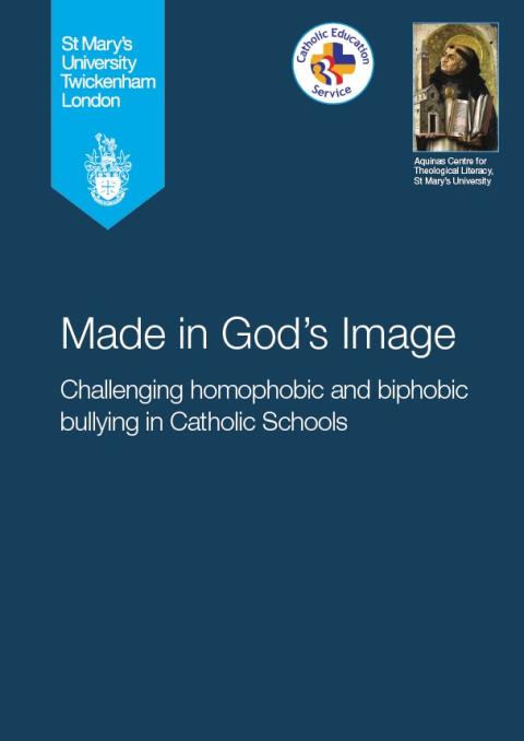 The cover of the booklet "Made in God's Image: Challenging Homophobic and Biphobic Bullying in Catholic Schools" The cover of the booklet "Made in God's Image: Challenging Homophobic and Biphobic Bullying in Catholic Schools"