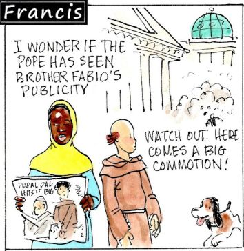 Francis, the comic strip: Brother Fabio's fan base gets a little rowdy. 